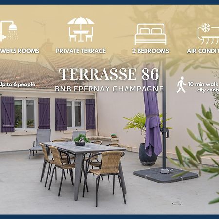 Terrasse 86 - Terrasse & Climatisation - 4-6 Personnes - Bnb Epernay Exterior photo